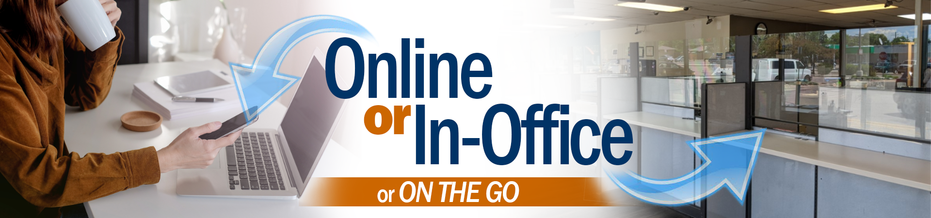 Online or In Office Or On the Go banner where left side has a person drinking coffee while on their mobile phone at a desk with a laptop. The text is centered. The right side is the inside of a CO DMV office.